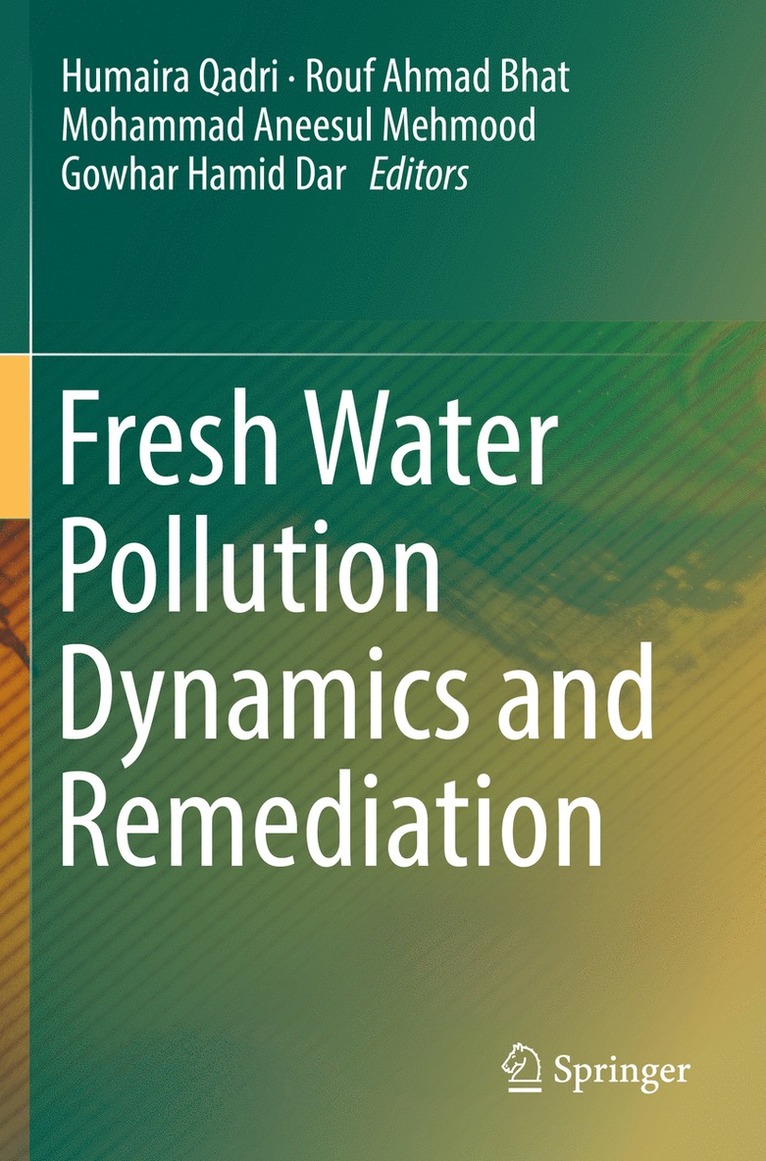 Fresh Water Pollution Dynamics and Remediation 1