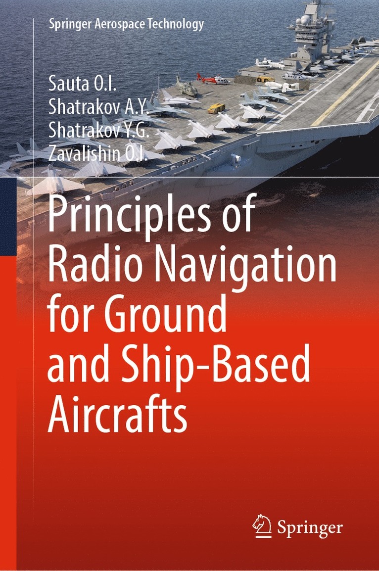 Principles of Radio Navigation for Ground and Ship-Based Aircrafts