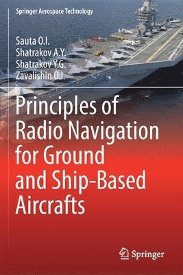 bokomslag Principles of Radio Navigation for Ground and Ship-Based Aircrafts