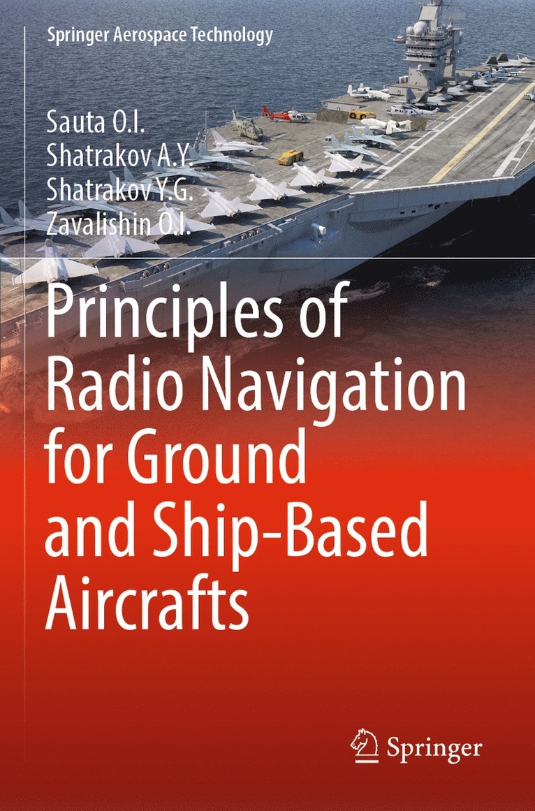 Principles of Radio Navigation for Ground and Ship-Based Aircrafts 1