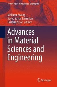 bokomslag Advances in Material Sciences and Engineering