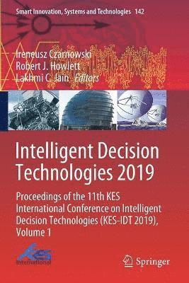 bokomslag Intelligent Decision Technologies 2019