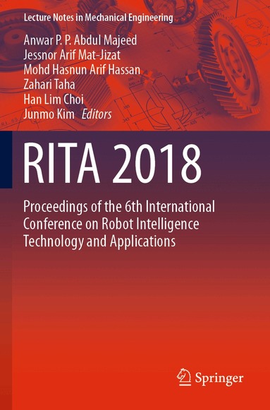 Anwar P. P. Abdul Majeed, Jessnor Arif Mat-Jizat, Mohd Hasnun Arif Hassan, Zahari Taha, Han Lim Choi, Junmo Kim - RITA 2018, Häftad