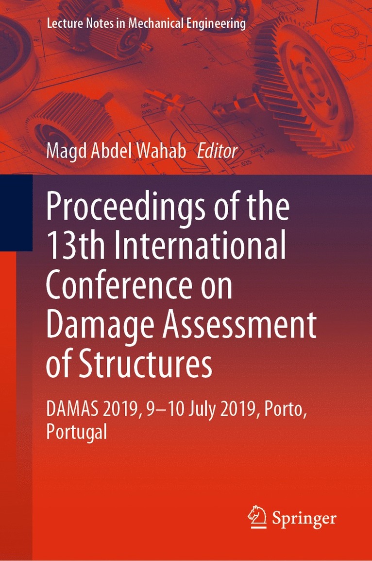 Magd Abdel Wahab - Proceedings of the 13th International Conference on Damage Assessment of Structures, Inbunden