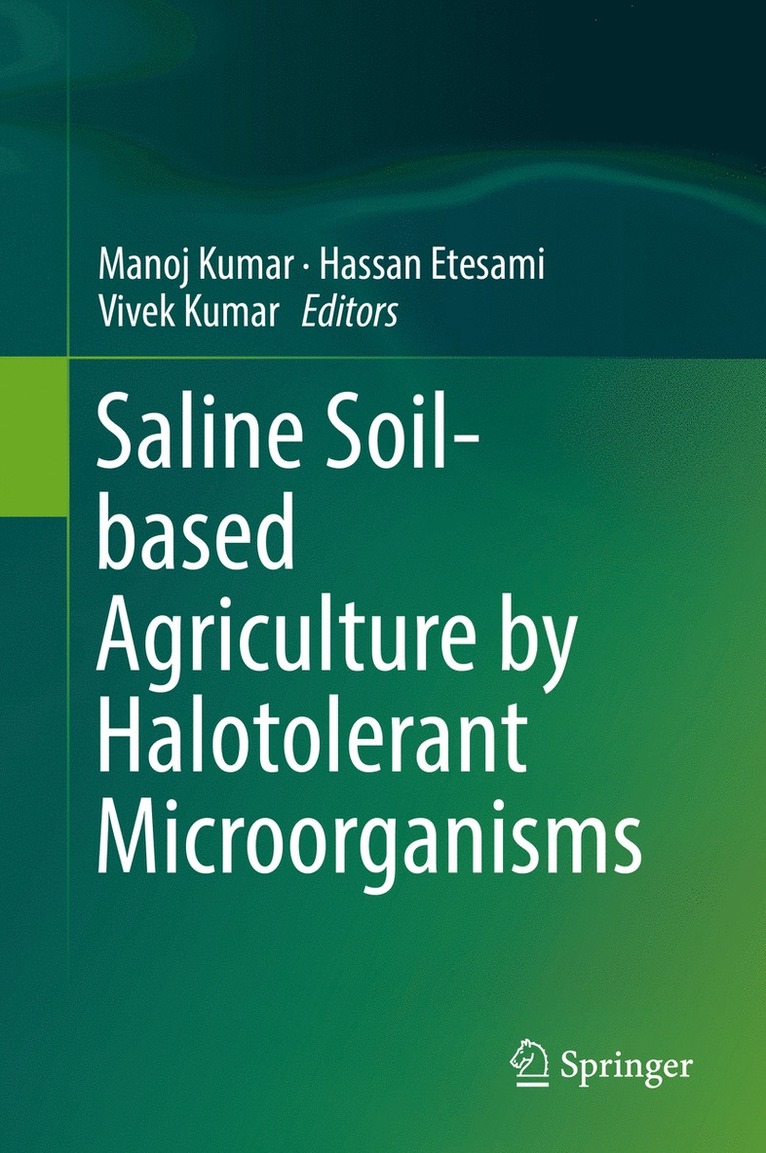 Saline Soil-based Agriculture by Halotolerant Microorganisms