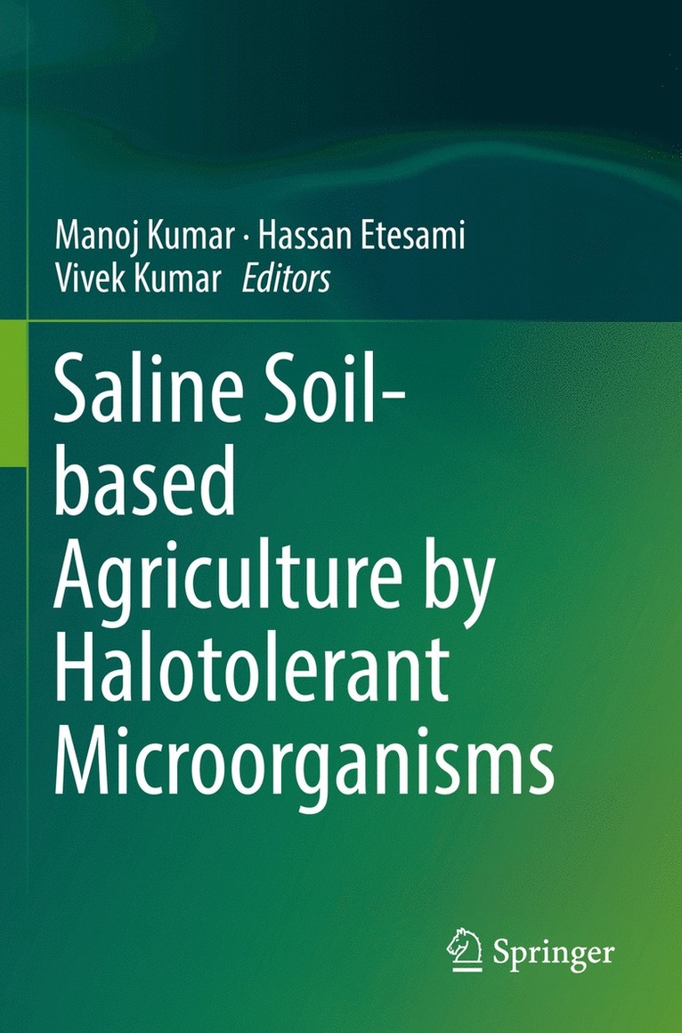Saline Soil-based Agriculture by Halotolerant Microorganisms