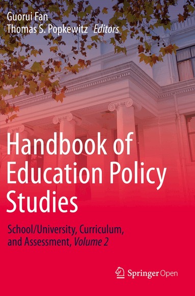 Guorui Fan, Thomas S. Popkewitz - Handbook of Education Policy Studies, Häftad