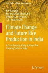 bokomslag Climate Change and Future Rice Production in India