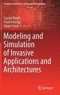 bokomslag Modeling and Simulation of Invasive Applications and Architectures