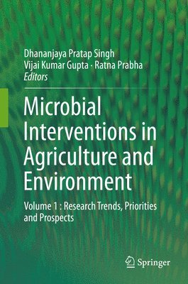 Microbial Interventions in Agriculture and Environment 1