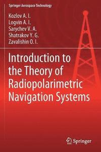 bokomslag Introduction to the Theory of Radiopolarimetric Navigation Systems