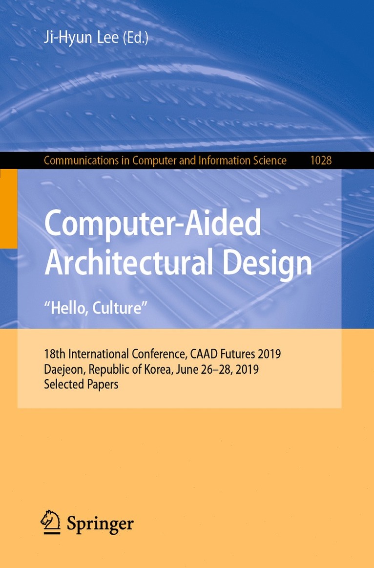 Ji-Hyun Lee - Computer-Aided Architectural Design. "Hello, Culture", Häftad
