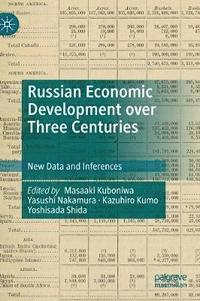 bokomslag Russian Economic Development over Three Centuries