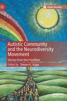 Autistic Community and the Neurodiversity Movement 1