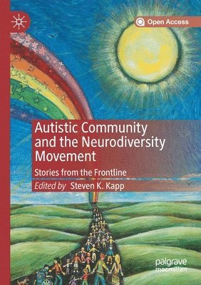 Autistic Community and the Neurodiversity Movement 1