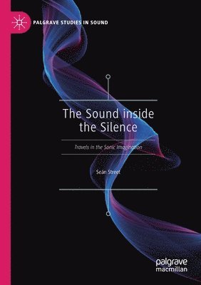 The Sound inside the Silence 1