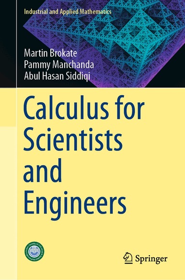 Martin Brokate, Pammy Manchanda, Abul Hasan Siddiqi - Calculus for Scientists and Engineers, Inbunden