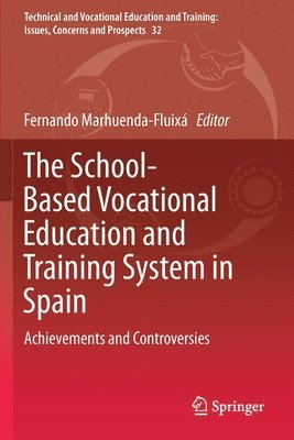 Fernando Marhuenda-Fluixá, Fernando Marhuenda-Fluixa - School-Based Vocational Education and Training System in Spain, Häftad