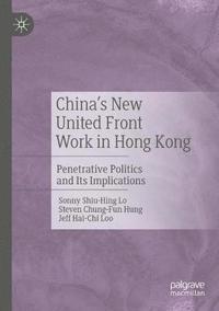 bokomslag China's New United Front Work in Hong Kong