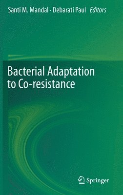 Bacterial Adaptation to Co-resistance 1