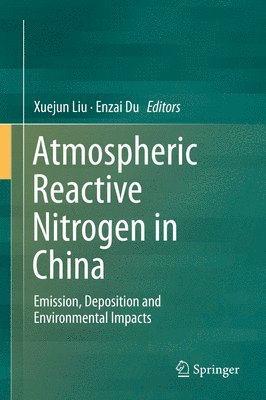 Atmospheric Reactive Nitrogen in China 1