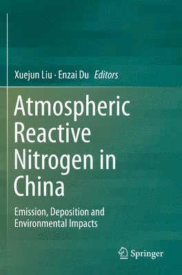 Atmospheric Reactive Nitrogen in China 1