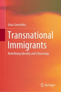 bokomslag Transnational Immigrants