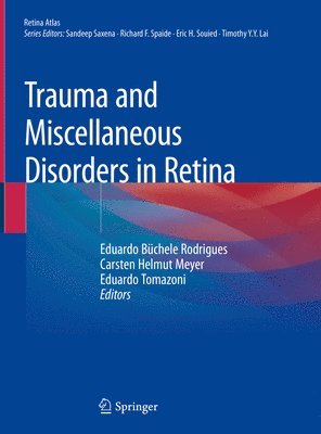 Trauma and Miscellaneous Disorders in Retina 1