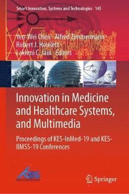 bokomslag Innovation in Medicine and Healthcare Systems, and Multimedia