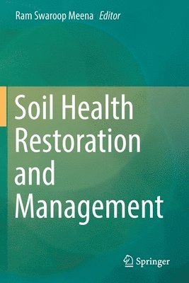 bokomslag Soil Health Restoration and Management