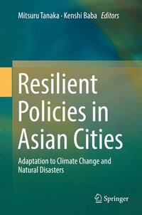 bokomslag Resilient Policies in Asian Cities