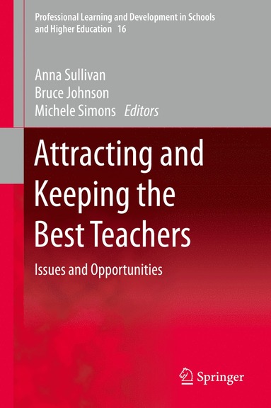 bokomslag Attracting and Keeping the Best Teachers