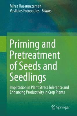 bokomslag Priming and Pretreatment of Seeds and Seedlings