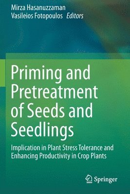 bokomslag Priming and Pretreatment of Seeds and Seedlings