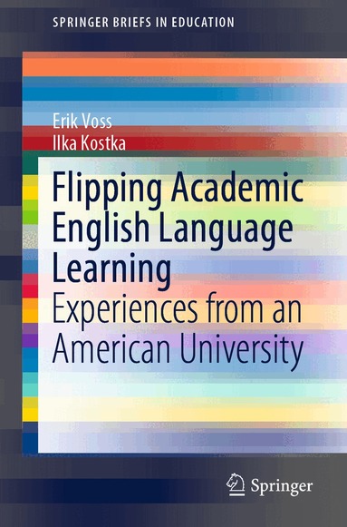 Erik Voss, Ilka Kostka - Flipping Academic English Language Learning, Häftad