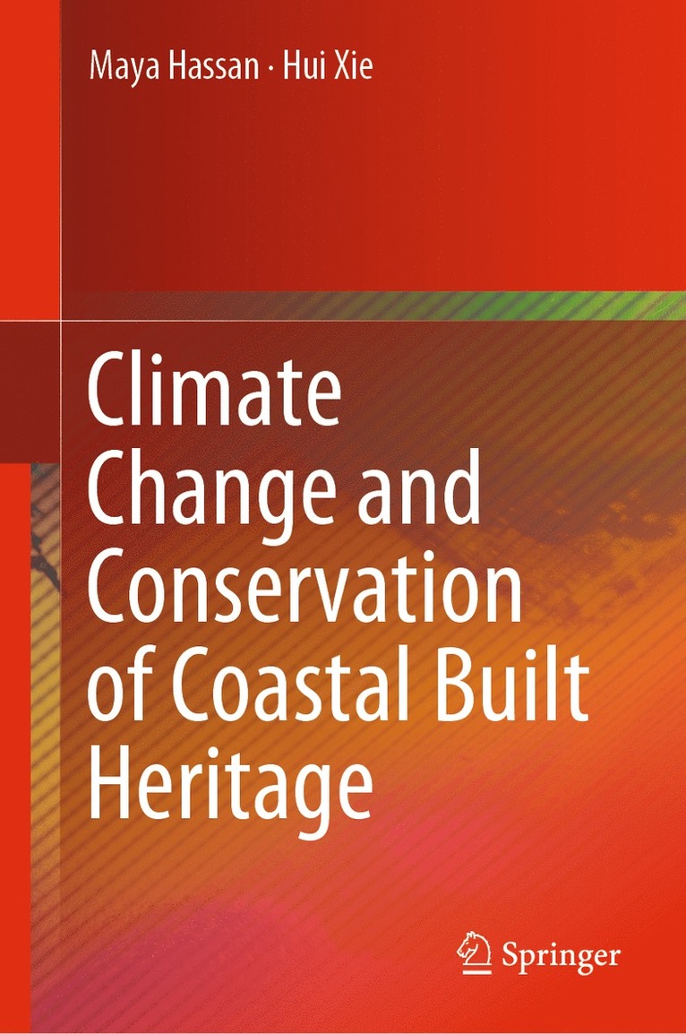 Climate Change and Conservation of Coastal Built Heritage 1