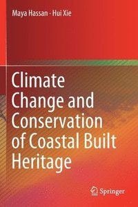 bokomslag Climate Change and Conservation of Coastal Built Heritage