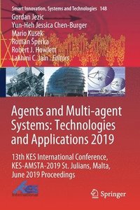 bokomslag Agents and Multi-agent Systems: Technologies and Applications 2019