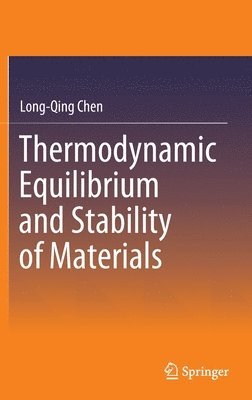 Thermodynamic Equilibrium and Stability of Materials 1