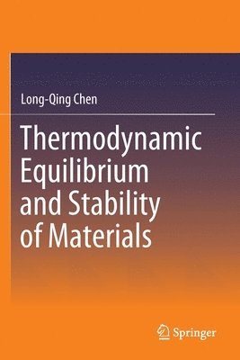 Thermodynamic Equilibrium and Stability of Materials 1