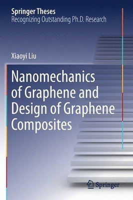 bokomslag Nanomechanics of Graphene and Design of Graphene Composites