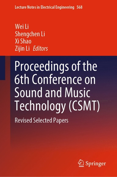 bokomslag Proceedings of the 6th Conference on Sound and Music Technology (CSMT)