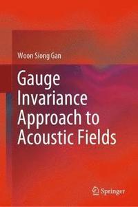 bokomslag Gauge Invariance Approach to Acoustic Fields