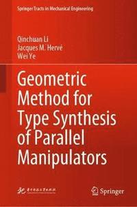 bokomslag Geometric Method for Type Synthesis of Parallel Manipulators