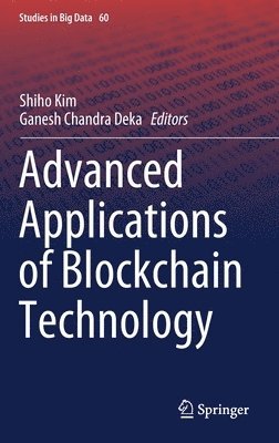 bokomslag Advanced Applications of Blockchain Technology