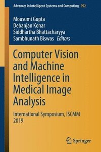 bokomslag Computer Vision and Machine Intelligence in Medical Image Analysis
