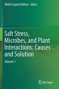 bokomslag Salt Stress, Microbes, and Plant Interactions: Causes and Solution