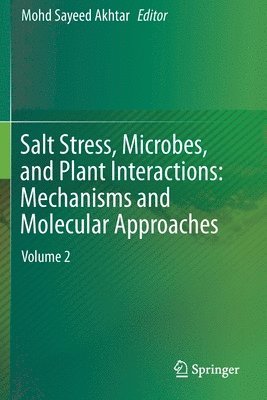 bokomslag Salt Stress, Microbes, and Plant Interactions: Mechanisms and Molecular Approaches