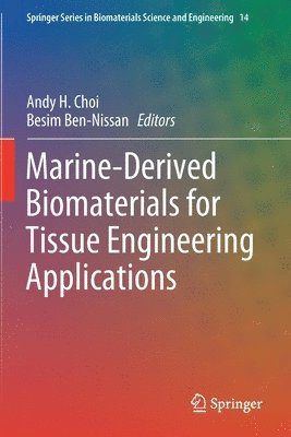 Marine-Derived Biomaterials for Tissue Engineering Applications 1