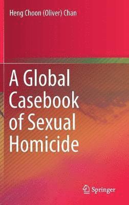 bokomslag Global Casebook of Sexual Homicide